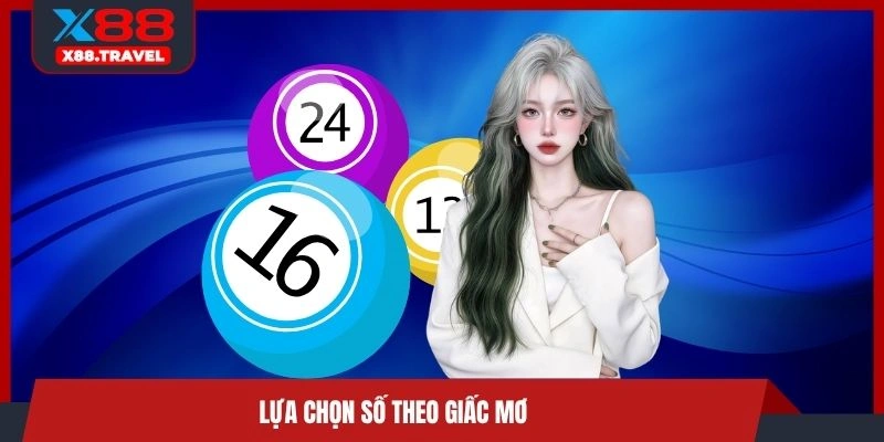 Lựa chọn số theo giấc mơ